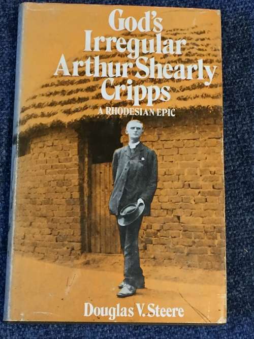 God`s Irregular: Arthur Shearly Cripp