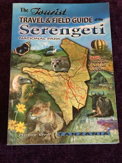 The Tourist Travel and Field Guide of the Serengeti National Park