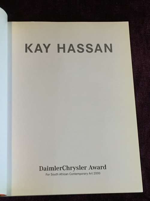 Kay Hassan : DaimlerChrysler Award for South African Contemporary Art 2000 | Signed