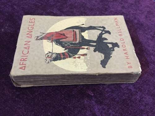 African Angles by Harold Bellman 1933 First Edition | Pages from a Diary kept on a visit to SAfrica