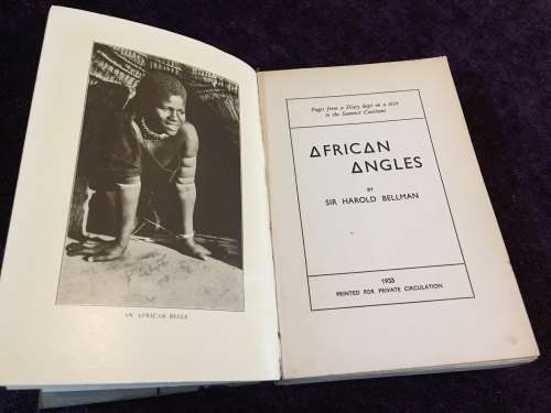 African Angles by Harold Bellman 1933 First Edition | Pages from a Diary kept on a visit to SAfrica