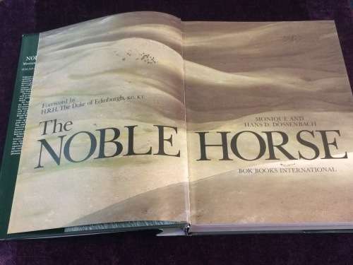 The Noble Horse by Monique Dossenbach and Hans D. Dossenbach