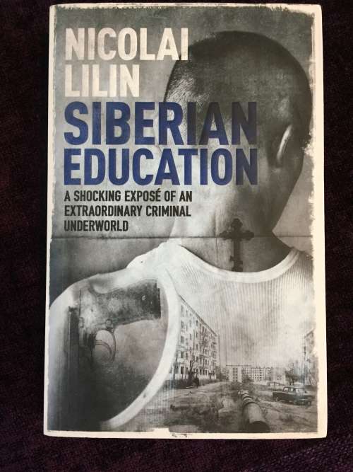 Siberian Education by Nicolai Lilin