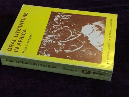 Oral Literature in Africa by Ruth Finnegan | Oxford Library of African Literature 1976