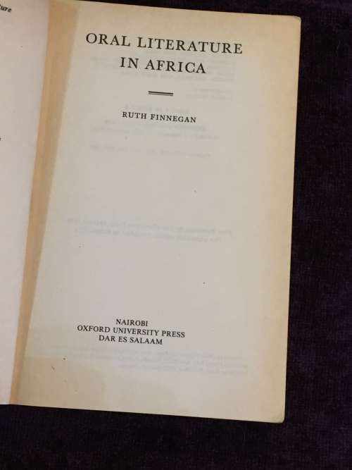 Oral Literature in Africa by Ruth Finnegan | Oxford Library of African Literature 1976