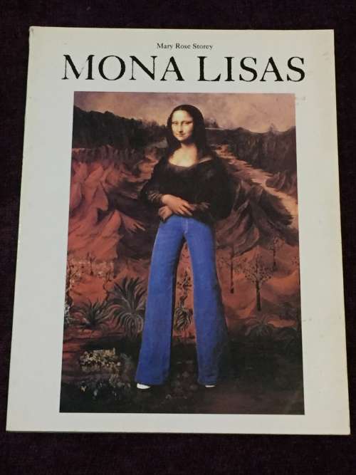 Mona Lisas by Mary Rose Storey