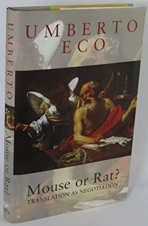 Mouse or Rat? Translation as Negotiation by Umberto Eco