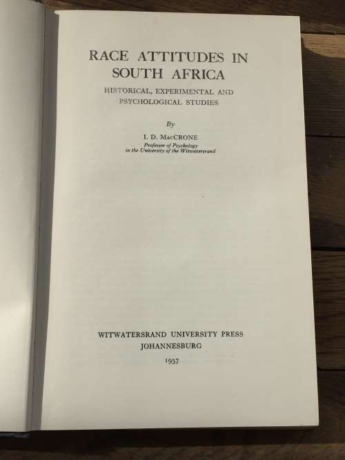Race Attitudes in South Africa - ID MacCrone 1957 | Historical, Experimental Psychological Studies