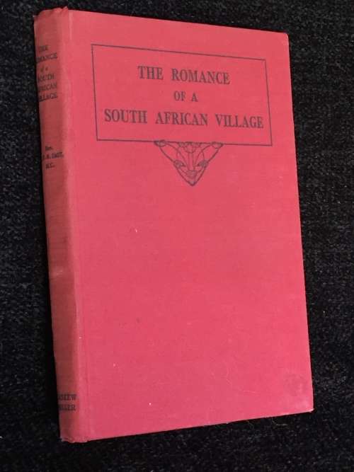 The Romance of a South African Village by Rev. MTR Smit MC | Story of Ugie