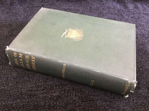 The Life of William Makepeace Thackeray in Two Volumes 1899 by Lewis Melville