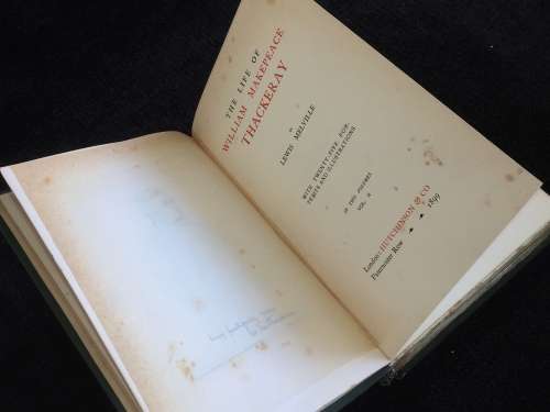 The Life of William Makepeace Thackeray in Two Volumes 1899 by Lewis Melville