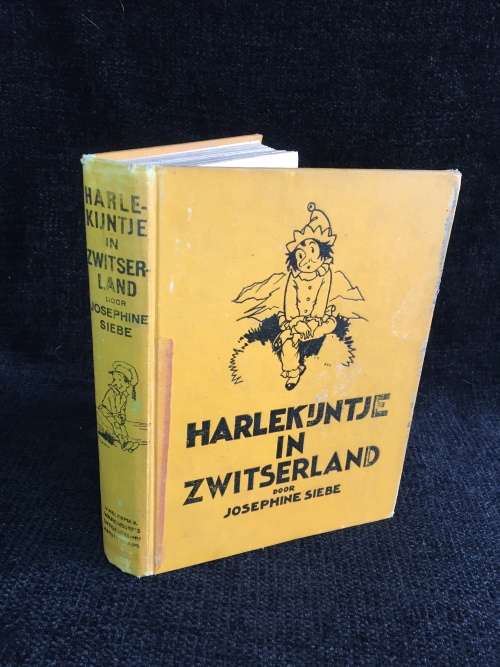 Harlekijntje - In Zwitserland and Met Vacantie ~ Josephine Siebe | Nederlands