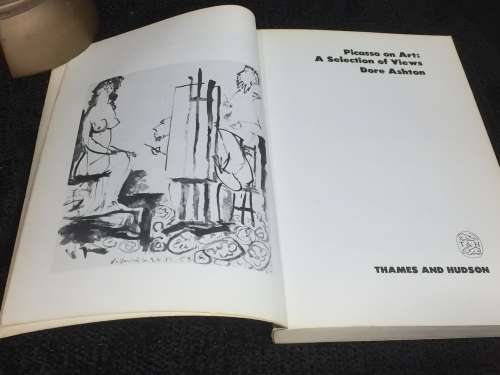 Picasso on Art: A Selection of Views by Picasso and Dore Ashton