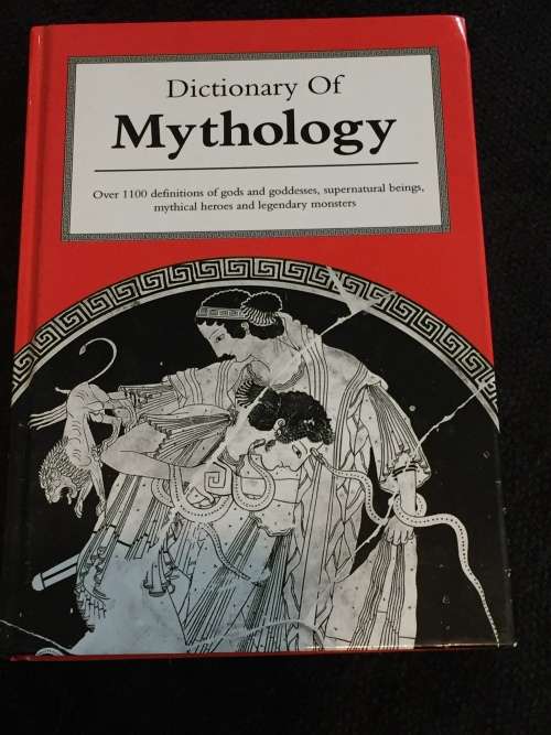 Dictionary of Mythology: Over 1100 definitions of gods and goddesses, supernatural beings...