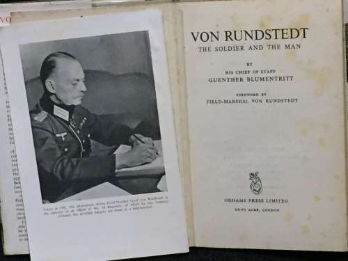 Von Rundstedt ~ The Soldier and the Man by Guenther Blumentritt - His Chief of Staff 1952
