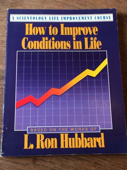 How To Improve Conditions in Life by L Ron Hubbard