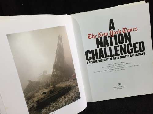 The New York Times: A Nation Challenged ~ A Visual History of 9/11