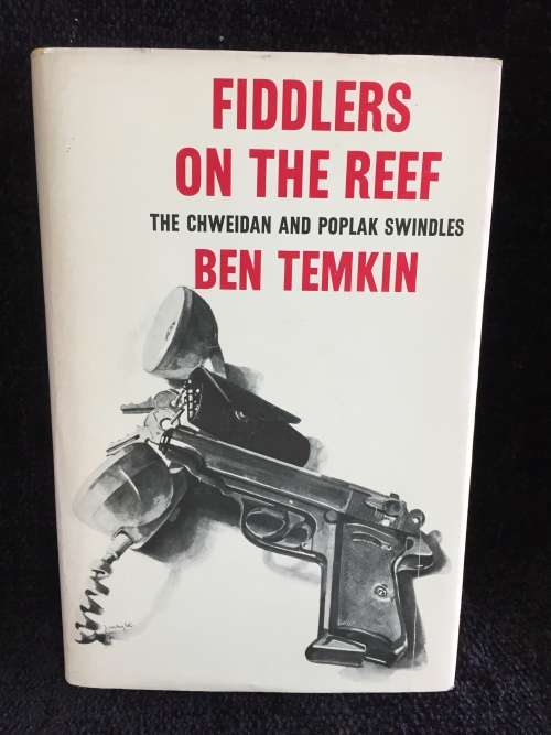 Fiddlers On The Reef by Ben Temkin | The Chweidan And Poplak Swindles First Edition 1973