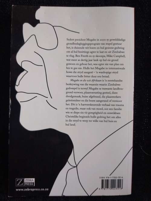 Mugabe en die Wit Afrikaan by Ben Freeth