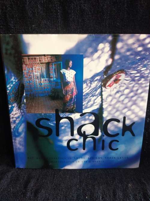 Shack Chic by Craig Fraser