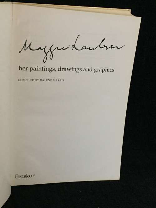 Maggie Laubser: her paintings, drawings and graphics compiled (1994) by Dalene Marais