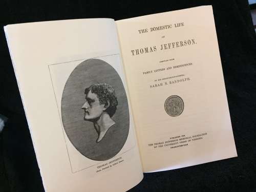 The Domestic Life of Thomas Jefferson by Sarah N. Randolph