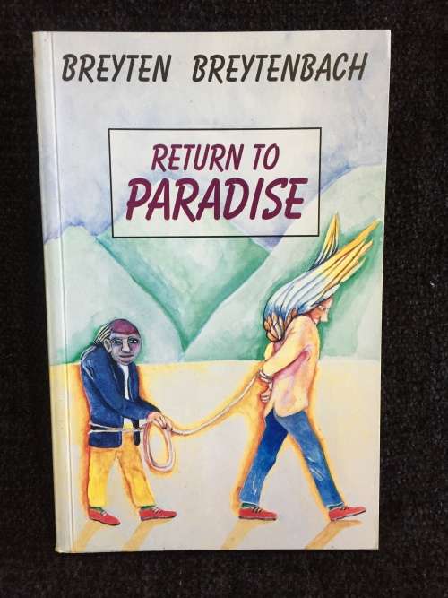 Return to Paradise by Breyten Breytenbach