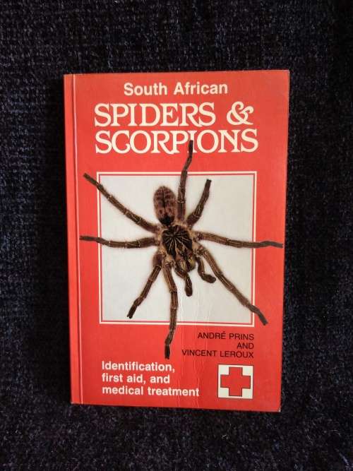 South African Spiders and Scorpions by Andre Prins and Vincent Leroux