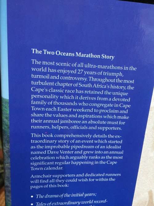 The Two Oceans Marathon Story by John Cameron-Dow