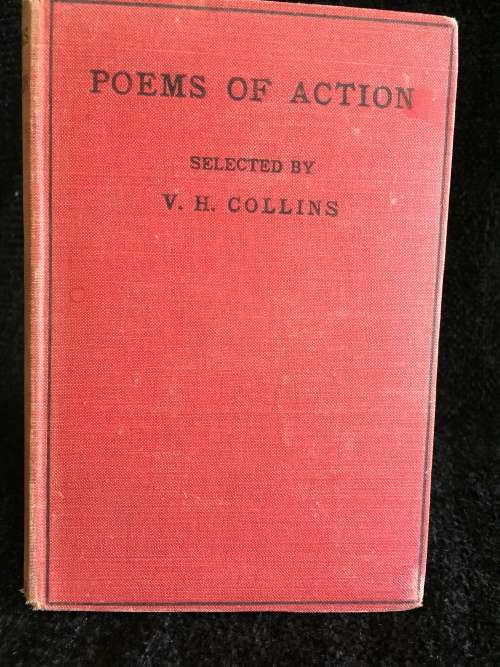 Poems of Action | Selected by V. H. Collins 1913 Oxford University Presss First Edition