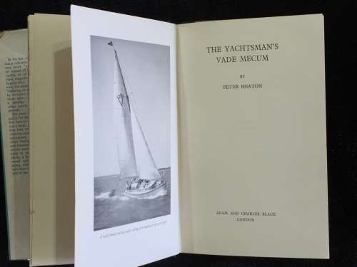 The Yachtsman`s Vade Mecum by Peter Heaton | First Edition Sailing