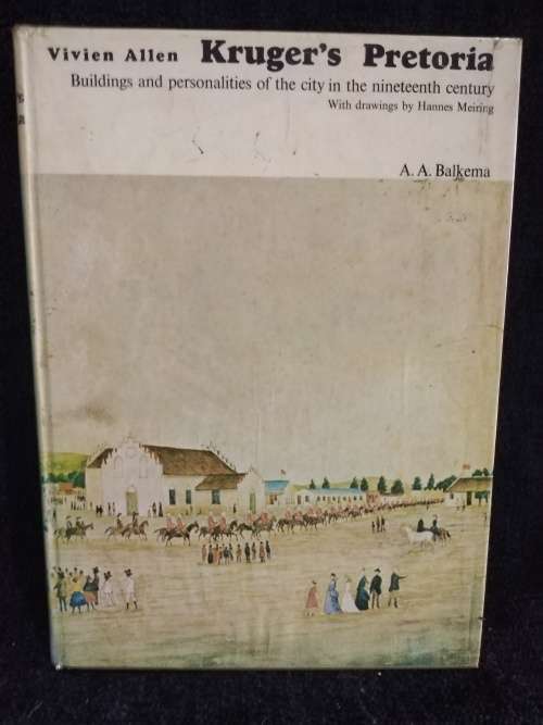 Krugers Pretoria by Vivien Allen