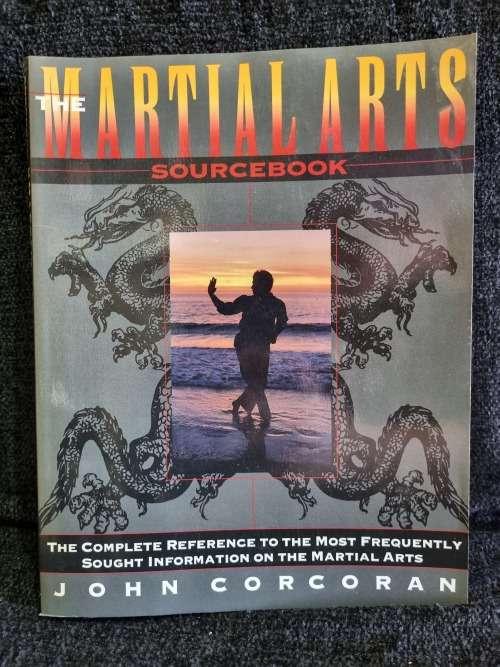 The Martial Arts sourcebook by John Corcoran