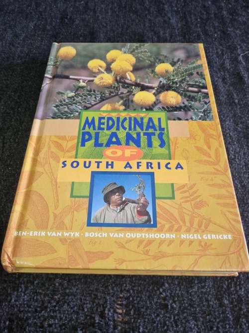 Medicinal Plants of South Africa by Ben-Erik Van Wyk, Bosch Van Oudtshoorn, Nigel Gericke