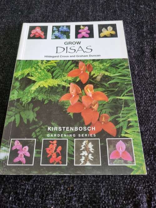 Grow Disas by Hildegrad Crous and Graham Duncan