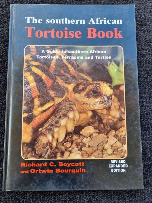 The Southern African Tortoise Book by Richard C. Boycott and Ortwin Bourquin