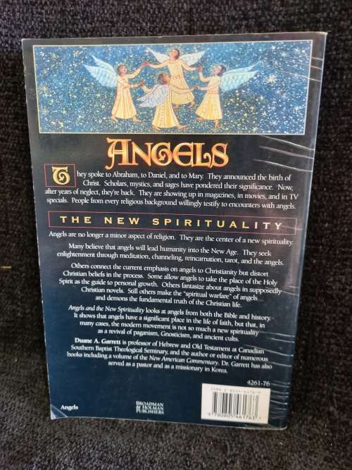 Angels and the New Spirituality by Duane A. Garret