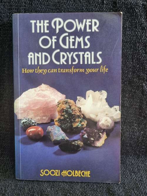 The Power of Gems and Crystals by Soozi Holbeche