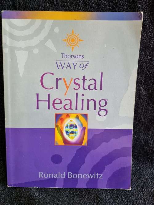 Way of Crystal Healing by Roland Bonewitz