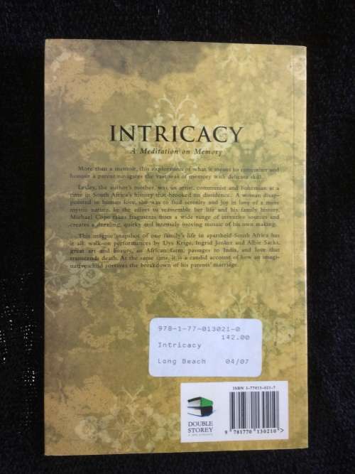 Intricacy: A Meditation on Memory by Michael Cope - re the life of artist / activist Lesley Cope
