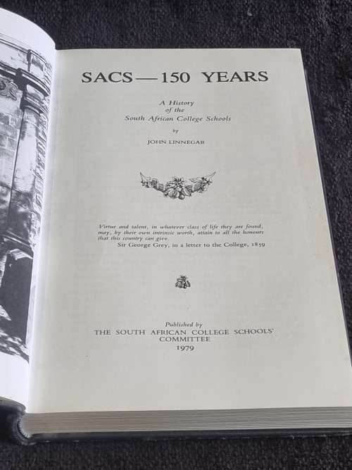 SACS 150 Years: A History of the South African College Schools De Luxe Edition Signed John Linnegar
