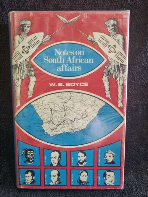 Notes On South African Affairs by WB Boyce | Limited Edition No 619