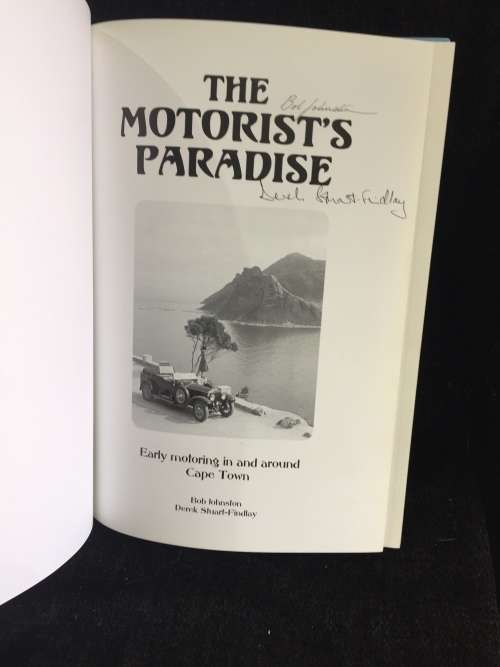 The Motorist`s Paradise | Revised Edition by Bob Johnston and Derek Stuart-Findlay