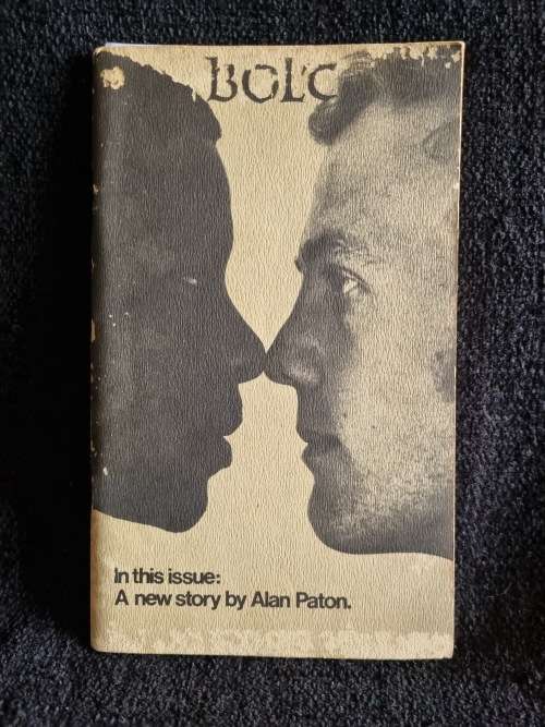 Bolt Number 6 1972 | In this issue: A new story by Alan Paton `The Hero of Currie Road`