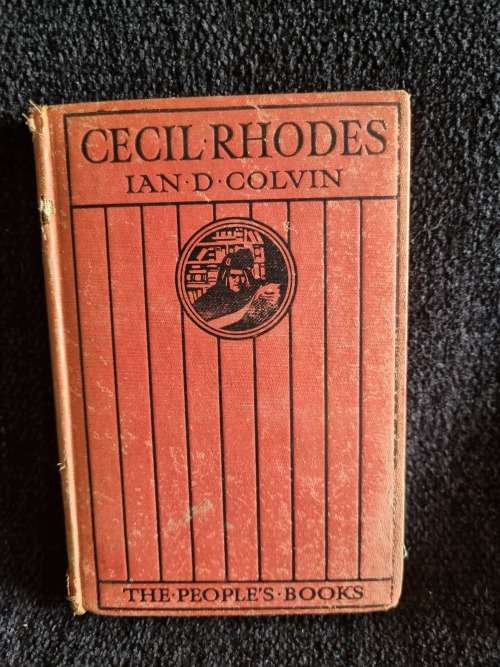 Cecil John Rhodes 1853-1902 by Ian D.  Colvin
