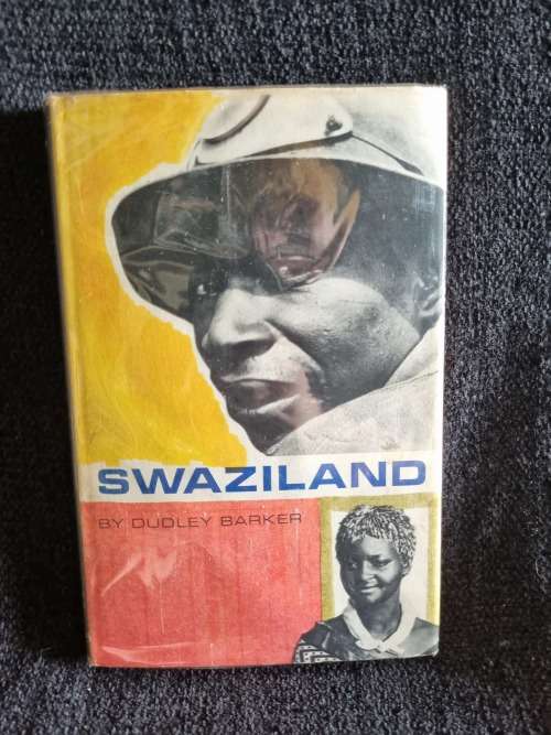 Swaziland by Dudley Barker | Her Majesty`s Stationery Office, 1965