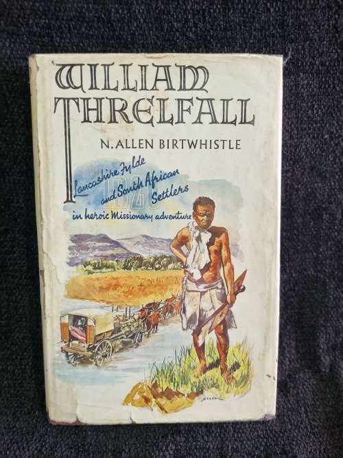William Threlfall by N. Allen Birtwhistle | A Study In Missionary Vocation