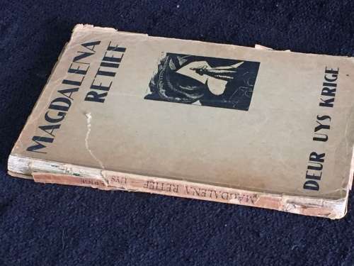 Magdalena Retief deur Uys Krige with woodcuts by Cecil Higgs 1943