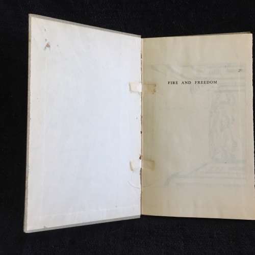 Fire and Freedom by Bernard Staas ~  A Chronicle in Two Acts
