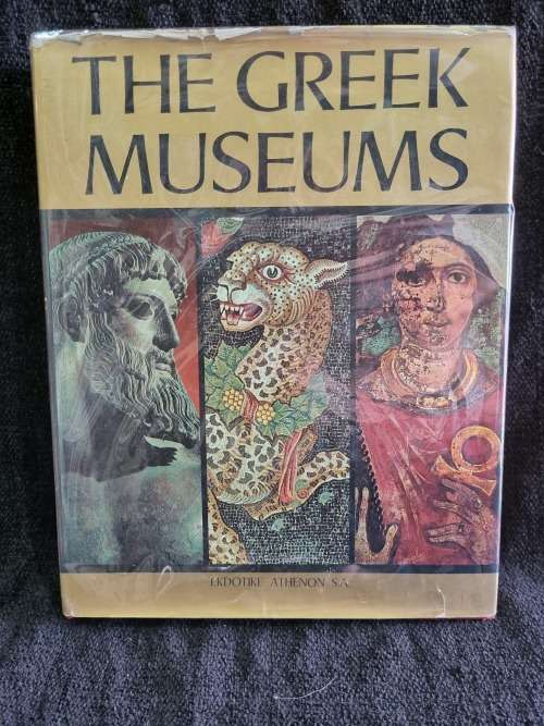 The Greek Museums by Manolis Andronicos and Manolis Chatzidakis Vassos Karageorghis
